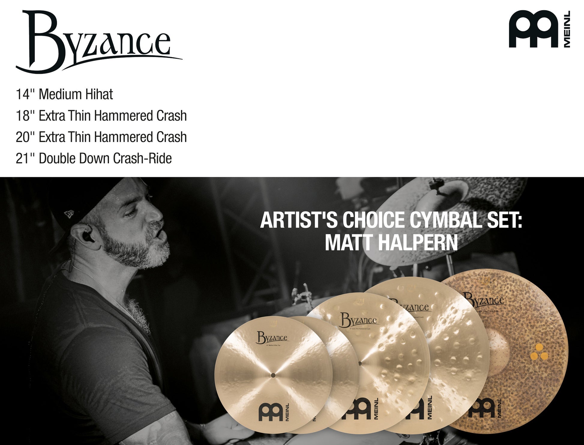 Pack de cymbale Matt Halpern Meinl Byzance Artist's Choice 14"18"20"21" alliage bronze B20 Traditional, Dark